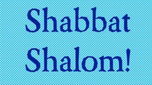 shabbat shalom 1b